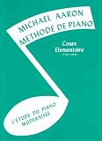 Revue Carisch-Musicom  / Aaron - Methode de Piano cours élémentaire. Vol 3