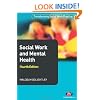 Social Work and Mental Health (Transforming Social Work Practice Series)