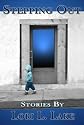 Stepping Out: Short Stories