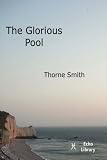 The Glorious Pool (1406803723) by Smith, Thorne