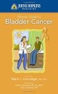 Johns Hopkins Patients' Guide to Bladder Cancer