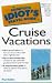 Books : Complete Idiots Guide to Cruise Vacations