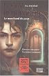 Bobby Pendragon, tome 1 : Le Marchand de peur