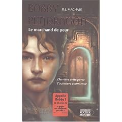 Bobby Pendragon, tome 1 : Le Marchand de peur