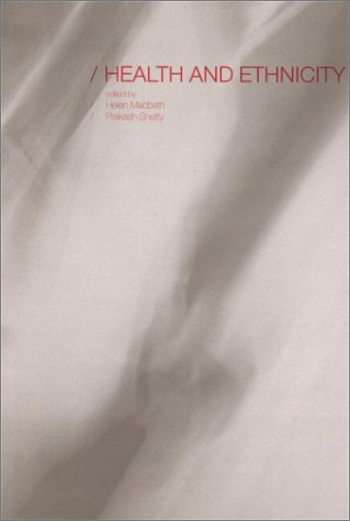 Health and Ethnicity (Symposia of the Society for the Study of Human Biology)