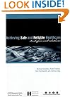 Achieving Safe And Reliable Healthcare: Strategies And Solutions (Management Series)