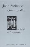 John Steinbeck as Propagandist: The Moon is Down Goes to War