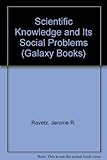 Scientific knowledge and its social problems