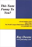 View Book 'This Taste Funny To You?'