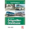 Dr�gm�ller-Omnibusse: 1930-2001 (Typenkompass)