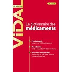 Vidal de la famille : le dictionnaire des m�dicaments