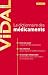 Vidal de la famille : le dictionnaire des m�dicaments