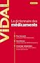 Vidal de la famille : le dictionnaire des m�dicaments