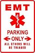EMT medical rescue aid PARKING street sign