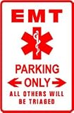 EMT medical rescue aid PARKING street sign