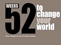 52 Weeks to Change Your World