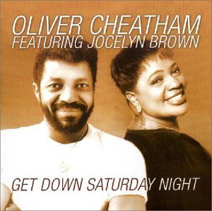Oliver Cheatham - Get Down Saturday Night - Zortam Music
