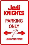 JEDI KNIGHTS PARKING sign * street star wars