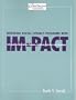 Designing Digital Literacy Programs With Im-Pact: Information Motivation, Purpose, Audience, Content, and Technique (Best Practices for School Library Media Professionals)