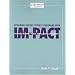 Designing Digital Literacy Programs With Im-Pact: Information Motivation, Purpose, Audience, Content, and Technique (Best Practices for School Library Media Professionals)