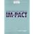Designing Digital Literacy Programs With Im-Pact: Information Motivation, Purpose, Audience, Content, and Technique (Best Practices for School Library Media Professionals)