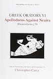 Apollodoros against Neaira : (Demosthenes) 59