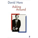 Asking Around: Background to the David Hare Trilogy book cover