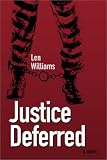 Justice Deferred
