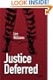 Justice Deferred