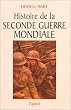 Histoire de la Seconde Guerre mondiale