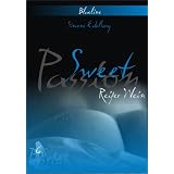 Sweet Passion blue-#6-Reifer Weinvon "Simone Edelberg"