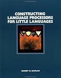 Constructing Language Processors for Little Languages