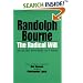 The Radical Will: Selected Writings 1911-1918