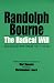 The Radical Will  Selected Writings 1911-1918