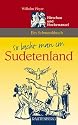 So lacht man im Sudetenland. Hirschau und Hockewanzel. Ein Schwankbuch (Rautenberg)
