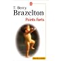 Points forts : Les moments essentiels du d�veloppement de votre enfant