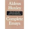 Complete Essays: Aldous Huxley, 1956-1963: 006 (Aldous Huxley Com Essays)