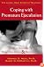 Coping With Premature Ejaculation: How to Overcome PE, Please Your Partner & Have Great Sex