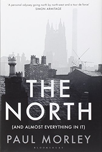 The North: (And Almost Everything In It)