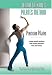  : Jennifer Kries' Pilates Method: Precision Pilates