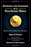 Studying and learning in a high-stakes world : making tests work for teachers