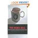 The Rebel Sell: How the Counter Culture Became Consumer Culture