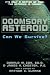 Books : Doomsday Asteroid: Can We Survive?