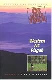 Western NC: Pisgah (Off the Beaten Track Mountain Bike Guide Series)