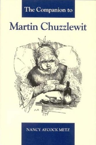 The Companion to "Martin Chuzzlewit" (Dickens Companions)