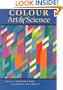 Colour: Art and Science (Darwin College Lectures)