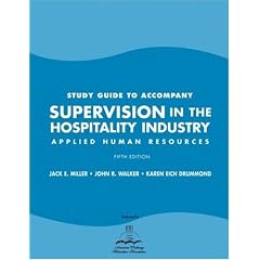 Study Guide to Accompany Supervision in the Hospitality Industry: Applied Human Resources