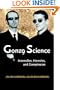 Gonzo Science: Anomalies, Heresies, and Conspiracies