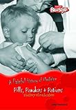 Pills, powders + potions : a history of medication