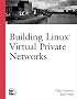 Building Linux Virtual Private Networks (VPNs) (Circle)